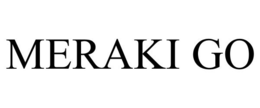 MERAKI GO