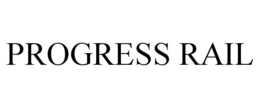 PROGRESS RAIL