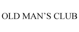 OLD MAN'S CLUB
