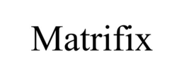 MATRIFIX