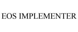 EOS IMPLEMENTER