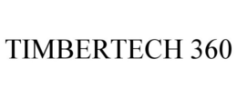 TIMBERTECH 360