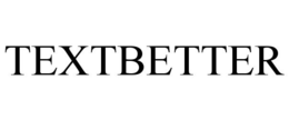 TEXTBETTER
