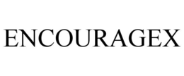 ENCOURAGEX
