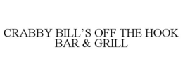 CRABBY BILL'S OFF THE HOOK BAR & GRILL