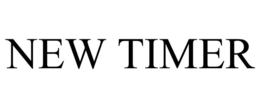 NEW TIMER