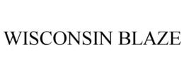 WISCONSIN BLAZE