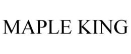 MAPLE KING