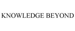 KNOWLEDGE BEYOND