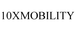 10XMOBILITY
