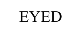 EYED