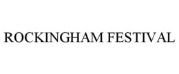 ROCKINGHAM FESTIVAL