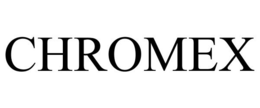 CHROMEX