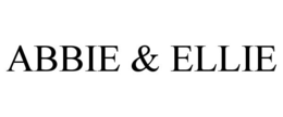 ABBIE & ELLIE
