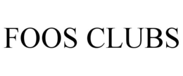 FOOS CLUBS