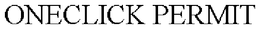ONECLICK PERMIT