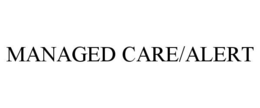 MANAGED CARE/ALERT