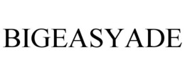 BIGEASYADE