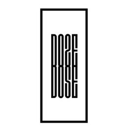 DOSE DOSE
