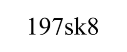 197SK8