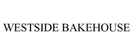 WESTSIDE BAKEHOUSE