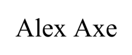 ALEX AXE
