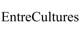 ENTRECULTURES