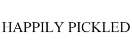 HAPPILY PICKLED