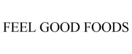 FEEL GOOD FOODS trademark
