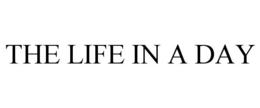 THE LIFE IN A DAY