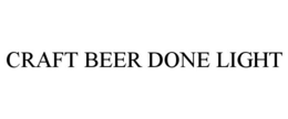 CRAFT BEER DONE LIGHT