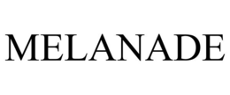 MELANADE
