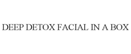 DEEP DETOX FACIAL IN A BOX