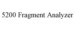 5200 FRAGMENT ANALYZER