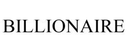 BILLIONAIRE