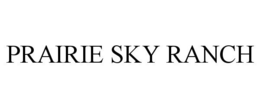 PRAIRIE SKY RANCH