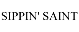 SIPPIN' SAINT