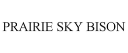 PRAIRIE SKY BISON