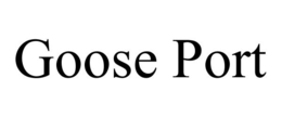 GOOSE PORT