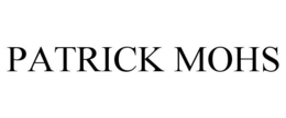 PATRICK MOHS