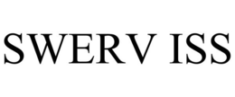 SWERV ISS
