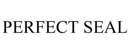 PERFECT SEAL