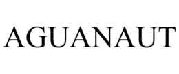 AGUANAUT