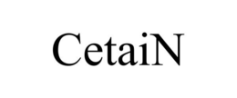 CETAIN