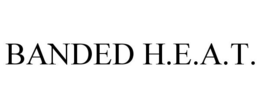 BANDED H.E.A.T.