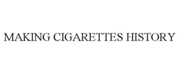 MAKING CIGARETTES HISTORY