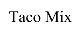 TACO MIX