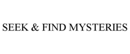 SEEK & FIND MYSTERIES