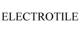 ELECTROTILE