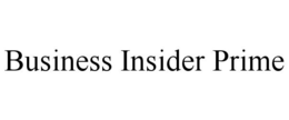 BUSINESS INSIDER PRIME